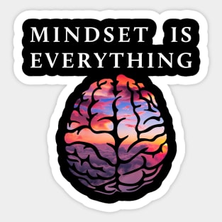 mindset is everything Sticker